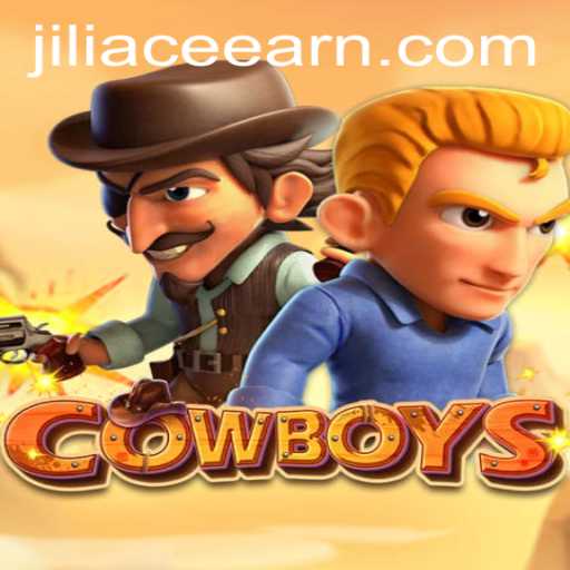 Discover the Thrilling World of Cowboys: An Adventure with Jili Ace