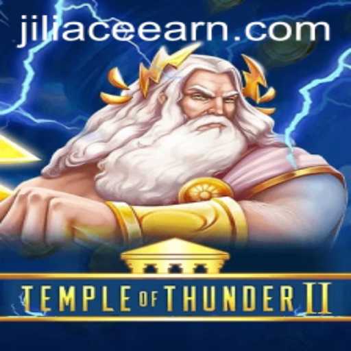 Temple of Thunder II: Unleashing the Power with Jili Ace